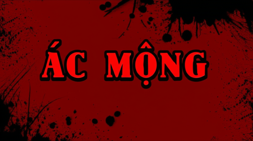 ÁC MỘNG