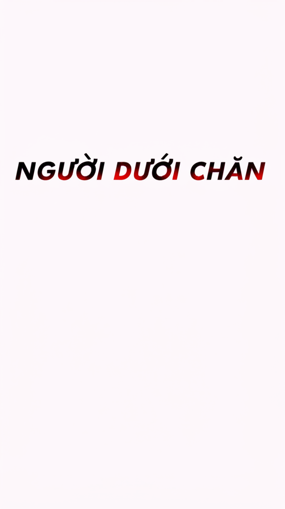 NGƯỜI DƯỚI CHĂN