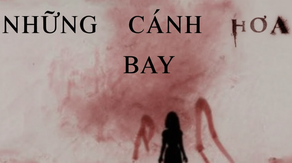 NHỮNG CÁNH HOA BAY