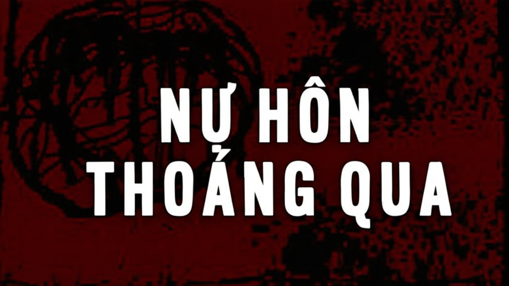 NỤ HÔN THOÁNG QUA