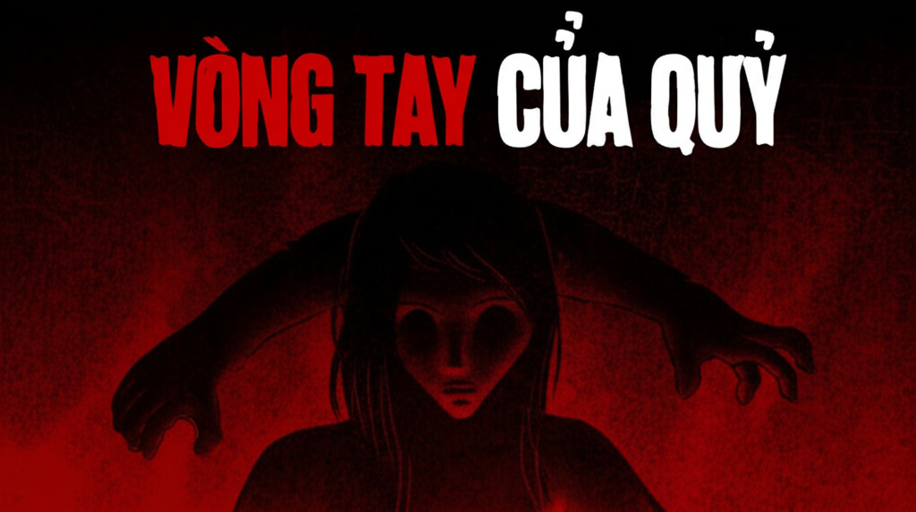 VÒNG TAY CỦA QUỶ